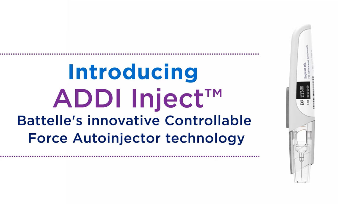 Battelle CFAI Technology Photo: ADDI Inject Device "Introducing ADDI Inject Battelle's innovative Controllable force autoinjector technology